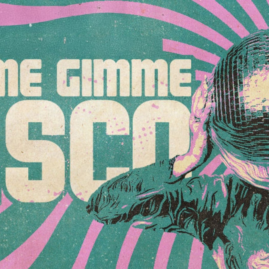 Gimme Gimme Disco 1